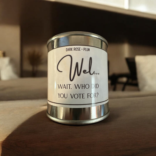Wel... Wait, Who Did you Vote For?